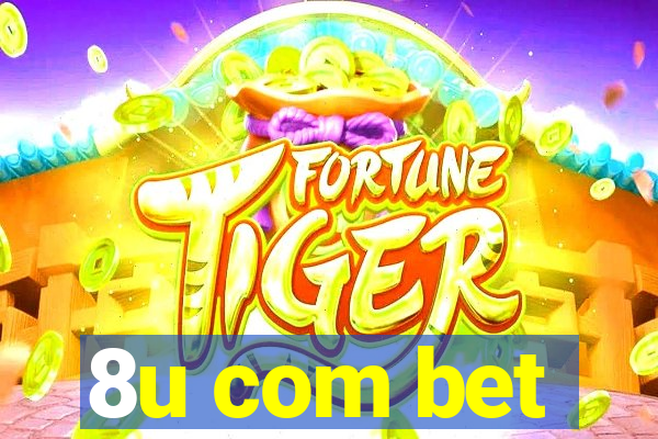 8u com bet